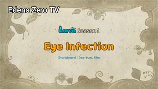 Larva 1 (Ep 59) Eye Infection #Larva1