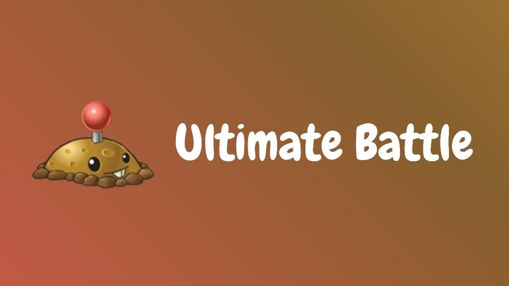 Plants Vs Zombies Ultimate Battle Mini Mashup!