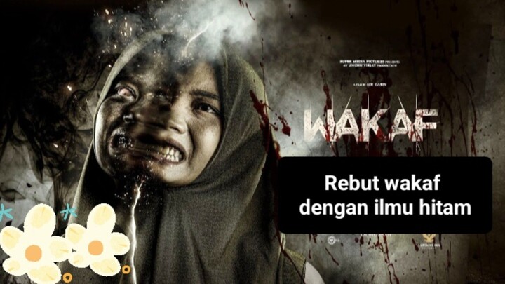 WAKAF (2025) Rebut wakaf ortu dengan ilmu hitam 🔥🔥🔥