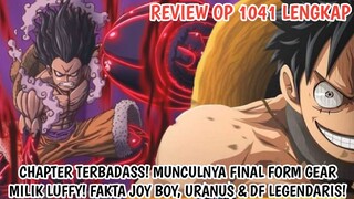 MUNCULNYA FINAL FORM GEAR 4 LUFFY! FIX! BUAH IBLIS LUFFY DF LEGENDARIS!! - ONE PIECE 1041