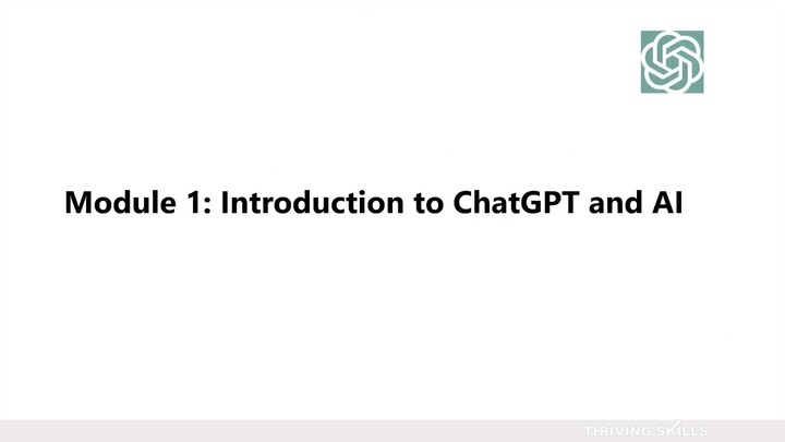 3. Module 1- Introduction to ChatGPT & AI
