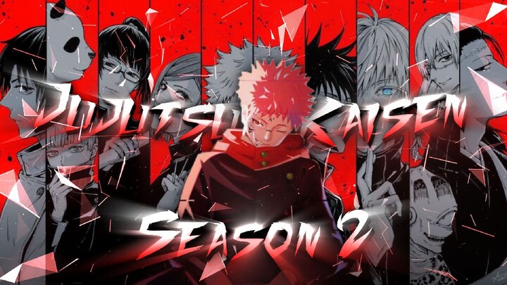 Jujutsu Kaisen Season 2!!|Baddas Anime !!!