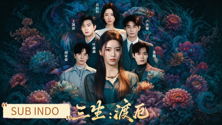 Ye Xinxin (Liu Jin ye) & Wang Kaimu & Hu Jiahao & Lu Huanyu - Tiga Kehidupan: Melintasi Malapetaka