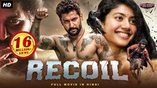 "RECOIL" Sai Pallavi & Nani's Superhit Romantic Action Hindi Dubbed Full Movie | South Movie