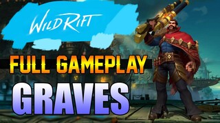 GRAVES FULL GAMEPLAY - WILD RIFT CLOSED BETA!