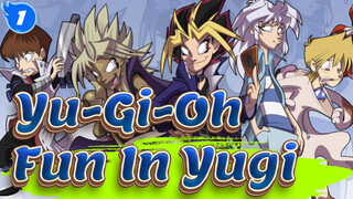 [Yu-Gi-Oh!]Fun In Yugi_E1
