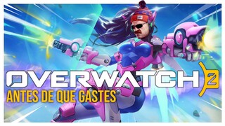 Antes De Que Gastes - OVERWATCH 2