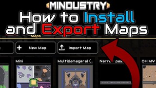 How to Install and Export Maps in Mindustry