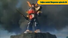 Gingaman episode 20