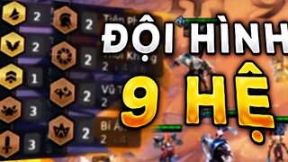 ĐỘI HÌNH NHIỀU HỆ NHẤT GAME? 9 HỆ?? l ĐTCL MÙA 3