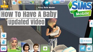 The Sims Mobile- How To Have A Baby (UPDATED VIDEO) XCultureSimsX