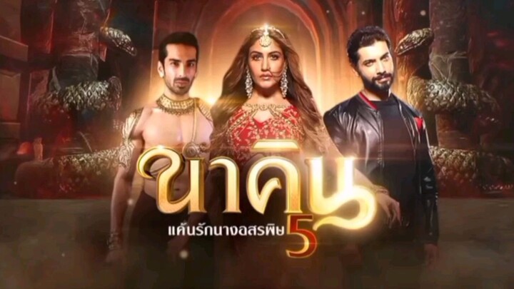 Naagin S5 Ep2 (Thai Dub)