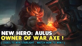 NEW HERO: AULUS GAMEPLAY | CODES TO WIN STARLIGHT -  MLBB