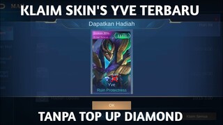 CARA MENDAPATKAN SKIN YVE ELITE ~ RUIN PROTECTRESS SECARA GRATIS | MOBILE LEGEND BANG BANG