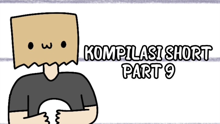 KOMPILASI GUA....PART 9