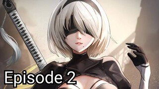 NiEr:Automata Ver1.1a - Episode 2 (English Sub)