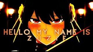 SPY X FAMILY「 A M V 」EW / HELLO MY NAME IS ZUZIE