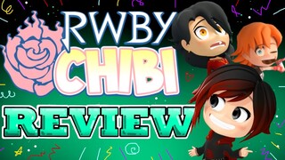 RWBY Chibi : REVIEW