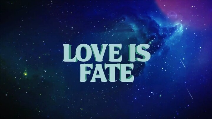 Love Is Fate Season 01 E01