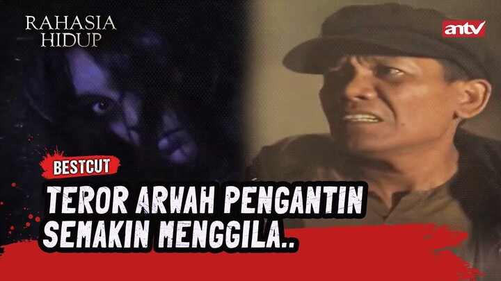 Ngeri! Arwah Pengantin Bales Dendam Ke Suruhan Ibu Mertua | BestCut Rahasia Hidup Eps 4 (3/3)