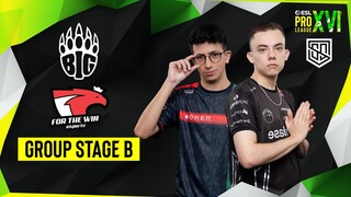 BIG VẪN TIẾP TỤC NUÔI HY VỌNG! FTW VS BIG | GROUP STAGE B | ESL PRO LEAGUE SEASON 16