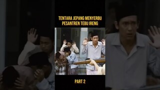 RATUSAN TENTARA JEPANG MENYERBU PESANTREN #alurceritafilm #film