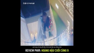 Review phim: Hoàng Hậu Cuối Cùng 9 (The Last Empress)Hoànghậu nhìn thấy tra Hoàng dan díu với Yoo Ra