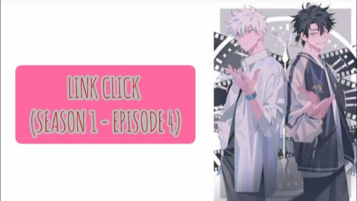 [ Episode 4 : Link Click S1 ] | Donghua
