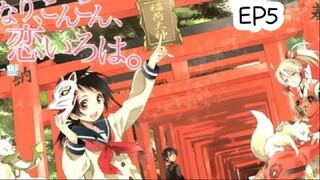 Inari Konkon koi iroha สื่อรักมนตรา อินาริ ตอนที่ 5