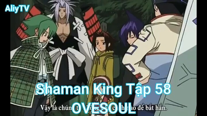 Shaman King Tập 58-OVESOUL