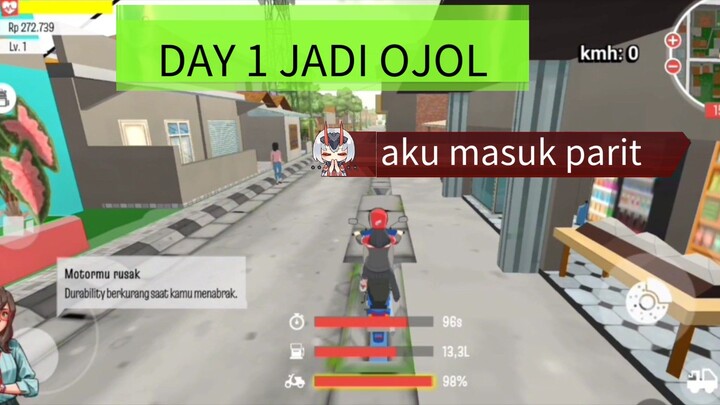 DAY 1 JADI OJOL