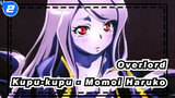 [Overlord] BGM: Kupu-kupu - Momoi Haruko_2
