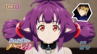 Harem in the Labyrinth of Another World Episode 11 Preview