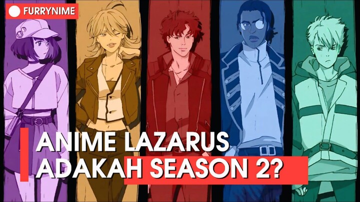Anime Lazarus Apakah Ada Season 2?