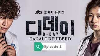 D-Day E6 | Tagalog Dubbed | Drama, Medical | Korean Drama