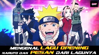 MENGENAL LAGU OPENING NARUTO DAN PESAN DARI LAGUNYA