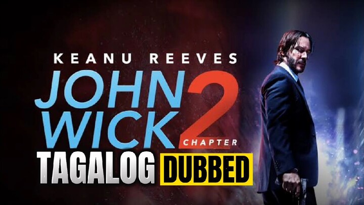 John Wick Chapter 2 Full Movie Tagalog