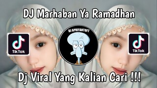 DJ MARHABAN YA RAMADHAN VIRAL TIK TOK TERBARU 2024 YANG KALIAN CARI !