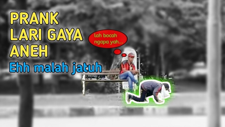 NGAKAK !!! LIHAT ORANG LARI PAKAI GAYA ANEH MALAH JATUH | PRANK INDONESIA