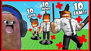 CHAINSAW MAN !! TAPI SETIAP DETIK SEMAKIN KUAT !! Feat @MOOMOO  Roblox