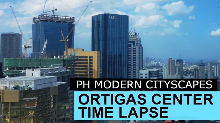 Ortigas Center Pasig City Philippines Timelapse
