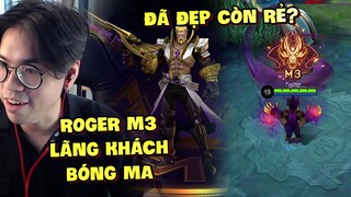 Tốp Mỡ | REVIEW NHẸ: ROGER M3 "LÃNG KHÁCH BÓNG MA"! ĐẸP HẾT NẤC LẠI CÒN SIÊU RẺ? AE HÚP CHƯA? | MLBB