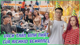 Bốc phốt sinh nhật richkid Schannel Nam Khánh: Đãi ở ngoài mưa, cho ăn toàn rau ...