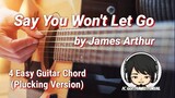Say You Won't Let Go - James Arthur Guitar Chords (4 Easy Guitar Chords)(Pluckng Version)