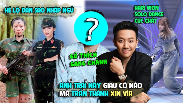 Hé lộ dàn cast SAO NHẬP NGŨ-Anh trai này giàu cỡ nào khiến Trấn Thành xin vía-Hari nhảy cực chất