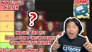 INI DIA! TIER LIST NINJA A DAN S BUAT EARLY GAME SEBLUM NIMBUN GOLD BUAT NINJA SS DI NINJUTSU KAISEN