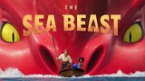 The Sea Beast (2022) (Tagalog Dubbed) Eng Sub