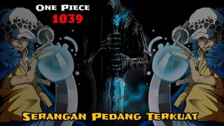 REVIEW ONE PIECE 1039 - INILAH SERANGAN PEDANG TERKUAT‼️| SUPERNOVA TERBAIK ‼️| REVIEW OP 1039