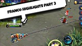 Franco Highlight Gameplay Hooking Rotation Part 3