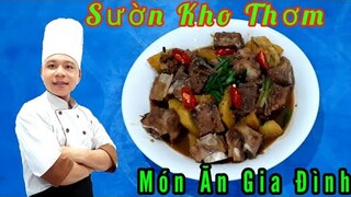 Hướng Dẫn Làm Món " Sườn Kho Trái Thơm || cho bữa ăn gia đình thêm ngon miệng